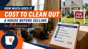 Featured image for how much it costs to clean out a house before selling in Arkansas