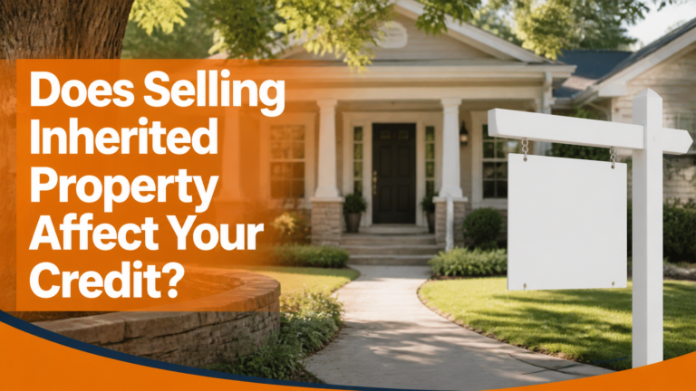 Does Selling Inherited Property Affect Your Credit? - Paranova Property Buyers